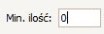 min ilość 0